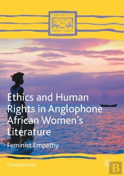 Bertrand.pt - Ethics And Human Rights In Anglophone African Women'S Literature