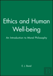 Ethics And Human Well-Being