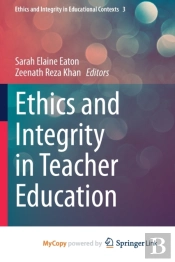 Ethics And Integrity In Teacher Education