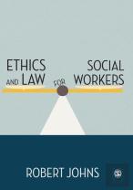 Ethics And Law For Social Workers