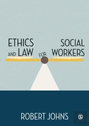 Ethics And Law For Social Workers