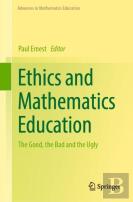 Ethics And Mathematics Education