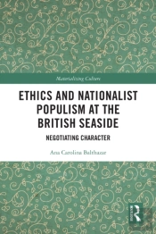 Ethics And Nationalist Populism At The British Seaside
