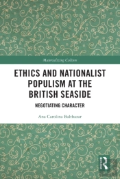 Ethics And Nationalist Populism At The British Seaside