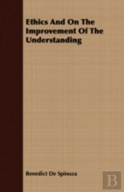Ethics And On The Improvement Of The Und
