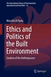Ethics And Politics Of The Built Environment