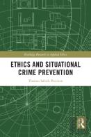 Ethics And Situational Crime Prevention