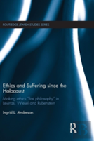 Ethics And Suffering Since The Holocaust