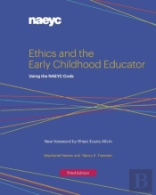 Ethics And The Early Childhood Educator