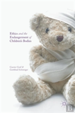 Bertrand.pt - Ethics And The Endangerment Of Children'S Bodies