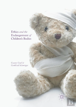 Bertrand.pt - Ethics And The Endangerment Of Children'S Bodies