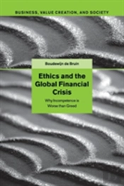 Ethics And The Global Financial Crisis