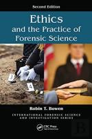 Ethics And The Practice Of Forensic Science