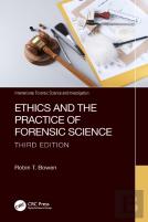 Ethics And The Practice Of Forensic Science