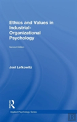 Bertrand.pt - Ethics And Values In Industrial-Organizational Psychology, Second Edition