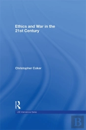 Ethics And War In The 21st Century
