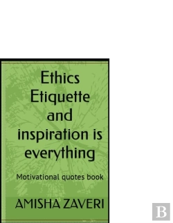 Bertrand.pt - Ethics Etiquettes And Inspiration Is Everything