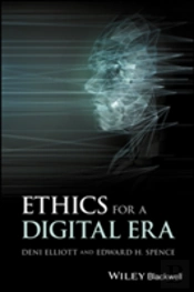 Ethics For A Digital Era