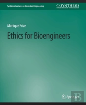Ethics For Bioengineers