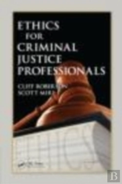 Bertrand.pt - Ethics For Criminal Justice Professionals