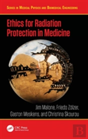 Ethics For Radiation Protection In Medicine