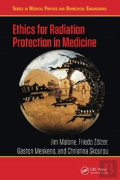 Ethics For Radiation Protection In Medicine