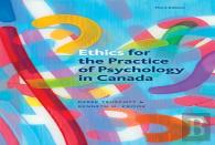 Ethics For The Practice Of Psychology In Canada, Third Edition