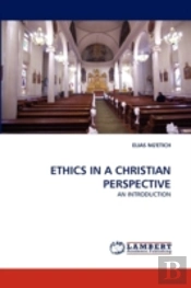 Ethics In A Christian Perspective