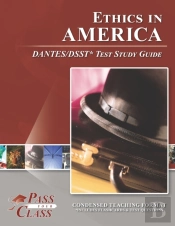 Ethics In America Dantes/Dsst Test Study Guide