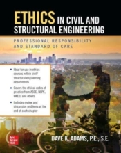 Ethics In Civil And Structural Engineering: Professional Responsibility And Standard Of Care