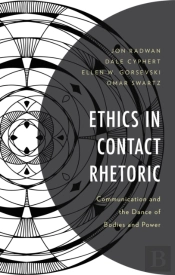 Ethics In Contact Rhetoric