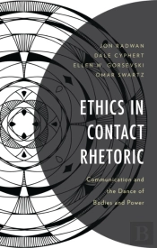Ethics In Contact Rhetoric