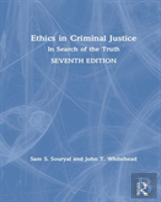 Ethics In Criminal Justice