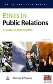 Ethics In Public Relations: A Guide To B