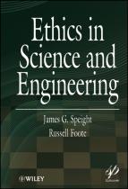 Ethics In Science And Engineering
