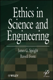 Ethics In Science And Engineering