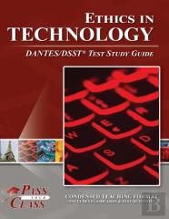 Ethics In Technology Dantes/Dsst Test Study Guide
