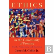 Ethics In The Community Of Promise