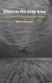 Ethics In The Gray Area
