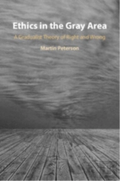 Ethics In The Gray Area
