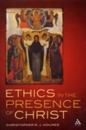 Ethics In The Presence Of Christ