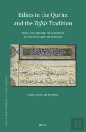 Ethics In The Qur?An And The Tafsir Tradition