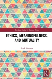 Ethics, Meaningfulness, And Mutuality