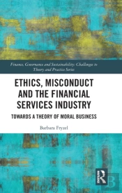 Ethics, Misconduct And The Financial Services Industry