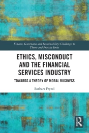 Ethics, Misconduct And The Financial Services Industry