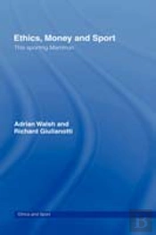 Ethics, Money And Sport