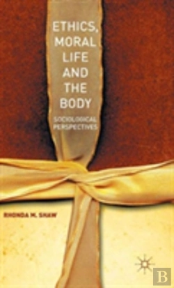 Bertrand.pt - Ethics, Moral Life And The Body