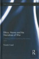 Ethics, Norms And The Narratives Of War