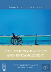 Ethics Of Ability And Enhancement