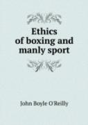 Ethics Of Boxing And Manly Sport